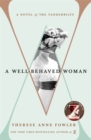 Image for A well-behaved woman  : a novel of the Vanderbilts