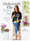 Image for Deliciously Ella Every Day : Simple recipes and fantastic food for a healthy way of life