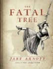 Image for The fatal tree