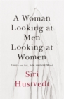 Image for A Woman Looking at Men Looking at Women