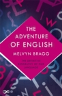 Image for The adventure of English  : the biography of a language