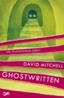 Image for Ghostwritten  : a novel in nine parts