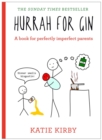Image for Hurrah for gin  : a book for perfectly imperfect parents