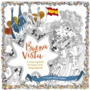 Image for Buena Vista : A Colouring Book for Lovers of all Things Spanish