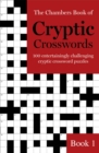 Image for The Chambers Book of Cryptic Crosswords, Book 1
