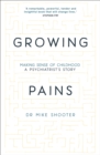 Image for Growing pains  : making sense of childhood