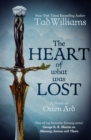 Image for The heart of what was lost: a Last King of Osten Ard story