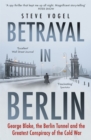 Image for Betrayal in Berlin