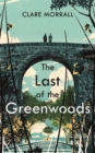 Image for The last of the Greenwoods