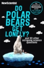 Image for Do polar bears get lonely?  : and 101 other intriguing science questions