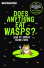 Image for Does anything eat wasps?  : and 101 other questions