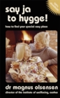 Image for Say Ja to Hygge!