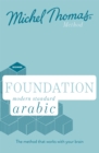 Image for Total foundation modern standard Arabic  : learn MSA with the Michel Thomas method