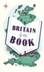 Image for Britain by the book  : a curious tour of our literary landscape