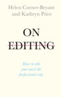 Image for On editing  : how to edit your novel the professional way