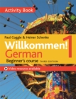 Image for Willkommen!  : German beginner&#39;s course1,: Activity book