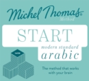 Image for Start Modern Standard Arabic (Learn MSA with the Michel Thomas Method)
