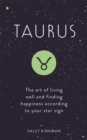 Image for Taurus  : the art of living well and finding happiness according to your star sign