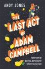 Image for The last act of Adam Campbell