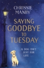 Image for Saying goodbye to Tuesday