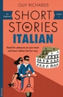 Image for Short stories in Italian: read for pleasure at your level and learn Italian the fun way