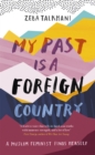 Image for My past is a foreign country