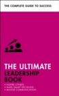 Image for The ultimate leadership book  : inspire others, make smart decisions, make a difference