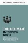 Image for The ultimate interview book  : tackle tough interview questions, succeed at numeracy tests, get that job