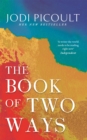 Image for The Book of Two Ways: The stunning bestseller about life, death and missed opportunities