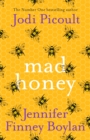 Image for Mad Honey : an absolutely heart-pounding and heart-breaking book club novel