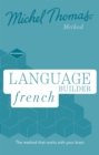 Image for Language builder French  : learn French with the Michel Thomas method