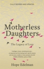 Image for Motherless daughters  : the legacy of loss