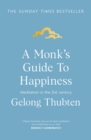 Image for A Monk&#39;s Guide to Happiness