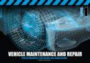 Image for Vehicle maintenance and repair.: (Level 1)