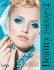Image for Beauty therapy: the foundations : the official guide to beauty therapy at level 2 VRQ.