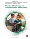 Image for Educational Psychology and Teaching Children About Health