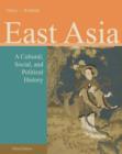 Image for East Asia: a cultural, social, and political history.