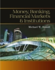 Image for Money, banking, financial markets and institutions