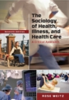 Image for Sociology of Health, Illness, and Health Care.