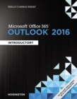 Image for Shelly Cashman Microsoft( Office 365 &amp; Outlook 2016: Introductory