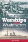 Image for Warships after Washington: the development of the five major fleets 1922-1930