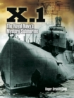 Image for X.1.: the Royal Navy&#39;s mystery submarine
