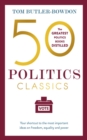Image for 50 Politics Classics : Freedom, Equality, Power