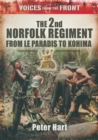 Image for Voices from the front: the 2nd Norfolk Regiment : from Le Paradis to Kohima