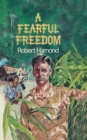 Image for Fearful Freedom
