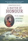Image for A Matter of Honour: The Life, Campaigns and Generalship of Isaac Brock