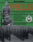Image for Pals: the 11th (Service) Battalion (Accrington), East Lancashire Regiment