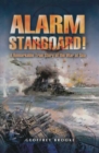Image for Alarm starboard!: a remarkable true story of the war at sea