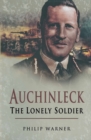 Image for Auchinleck: the lonely soldier