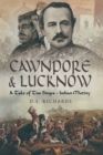 Image for Cawnpore and Lucknow: a tale of two Indian sieges